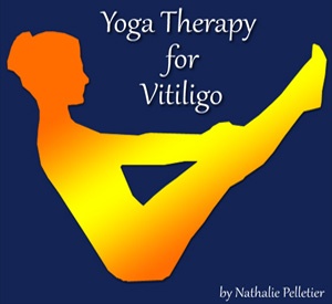 yoga-therapy-for-vitiligo,nathalie pelletier,vitiligo ebook